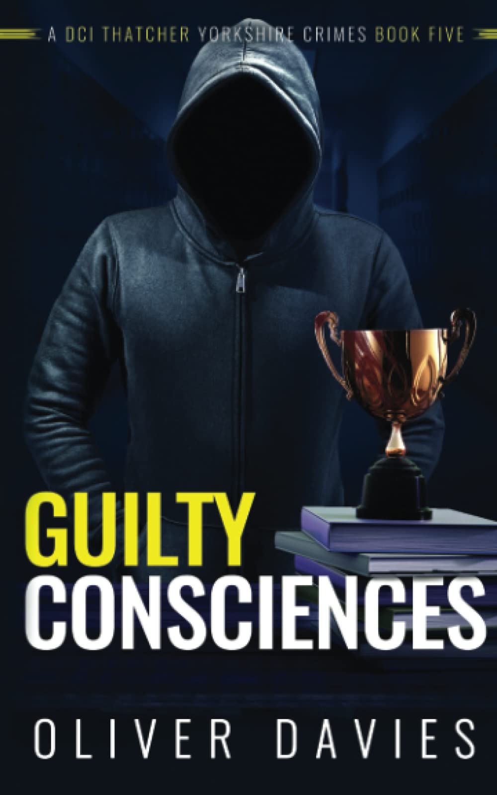 Guilty Consciences (A DCI Thatcher Yorkshire Crimes)