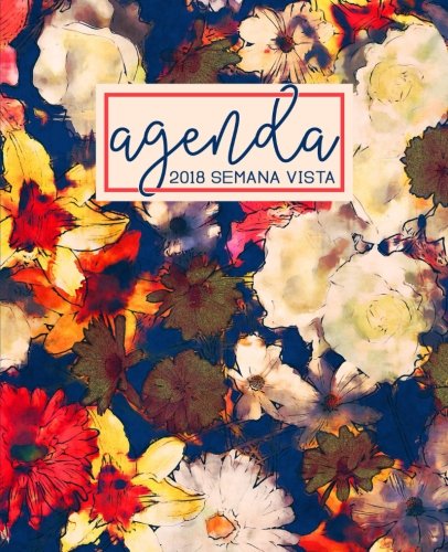 Agenda: 2018 Agenda semana vista español : 190 x 235 mm, 160 g/m² : Estampado de flores abstracto en azul marino, marfil y rojo (Calendarios, agendas ... personales) (Volume 6) (Spanish Edition)