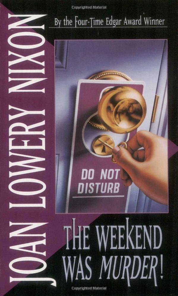 The Weekend Was Murder