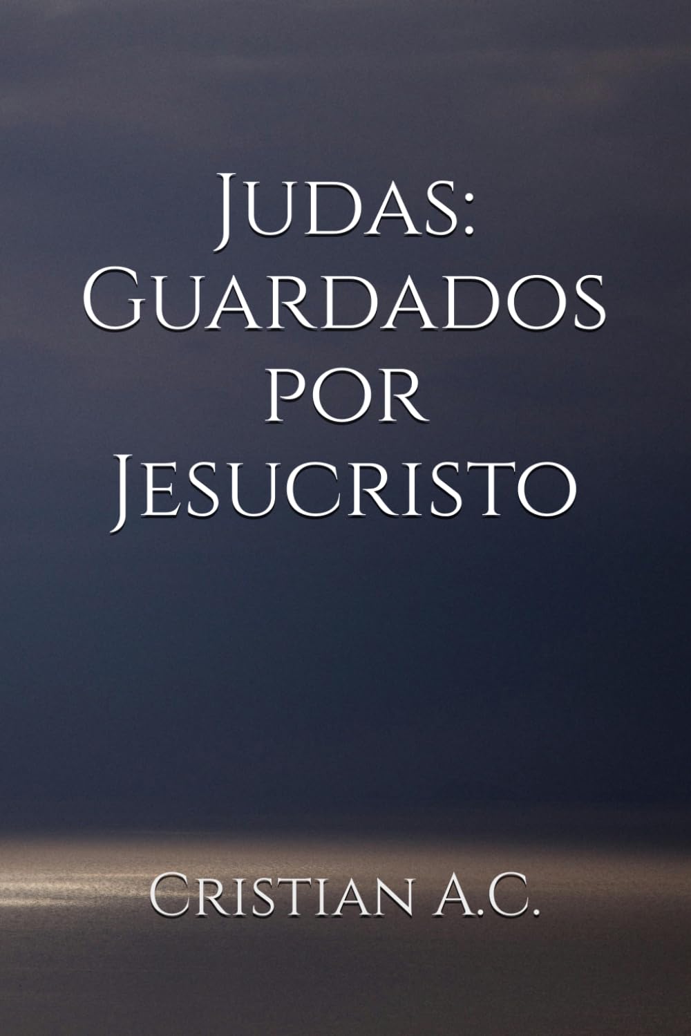 Carta de Judas: Guardados por Jesucristo: 3 (Estudios bíblicos: libro por libro)