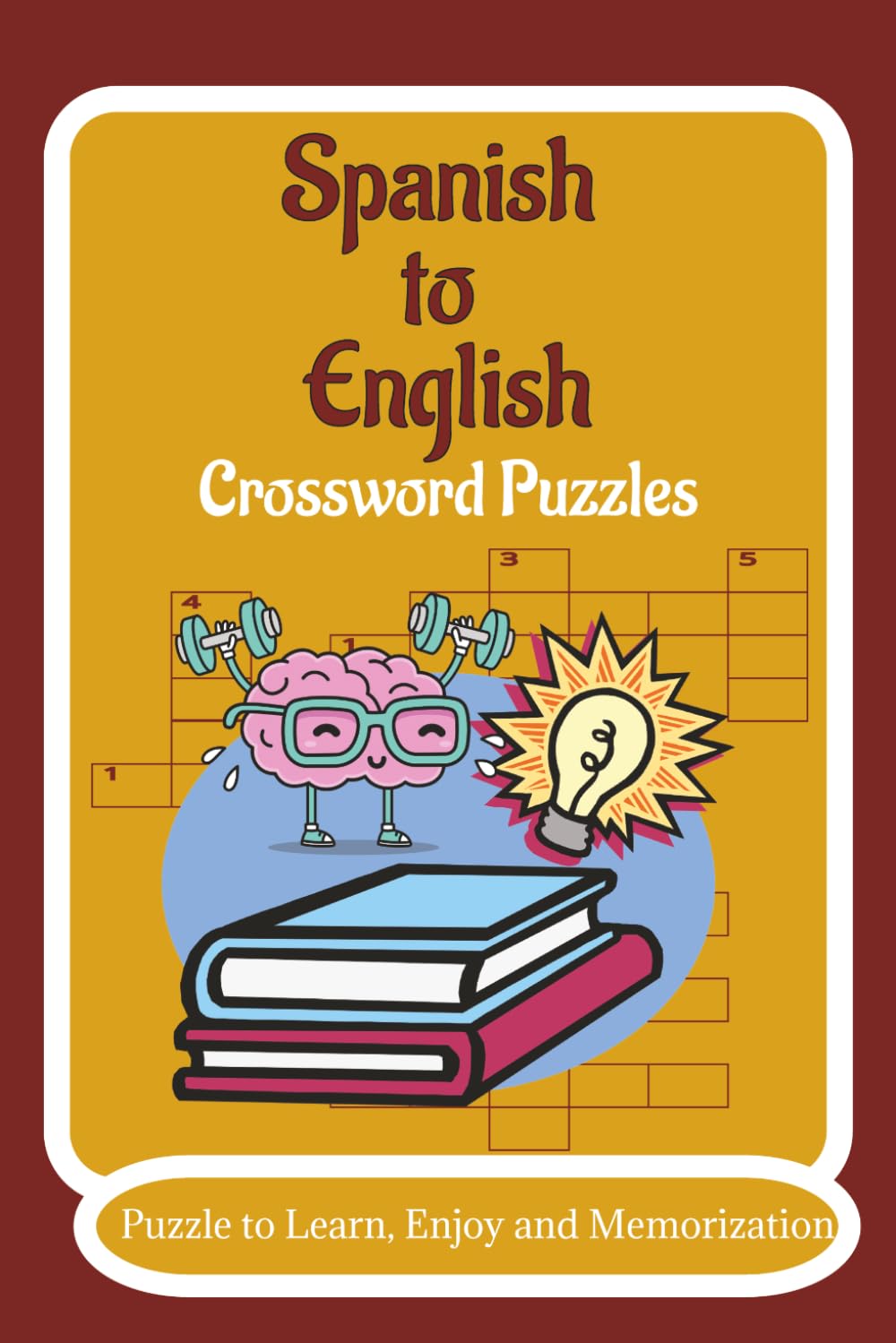 Spanish to English Crossword Puzzles I Puzzle to Learn, Enjoy and Memorization