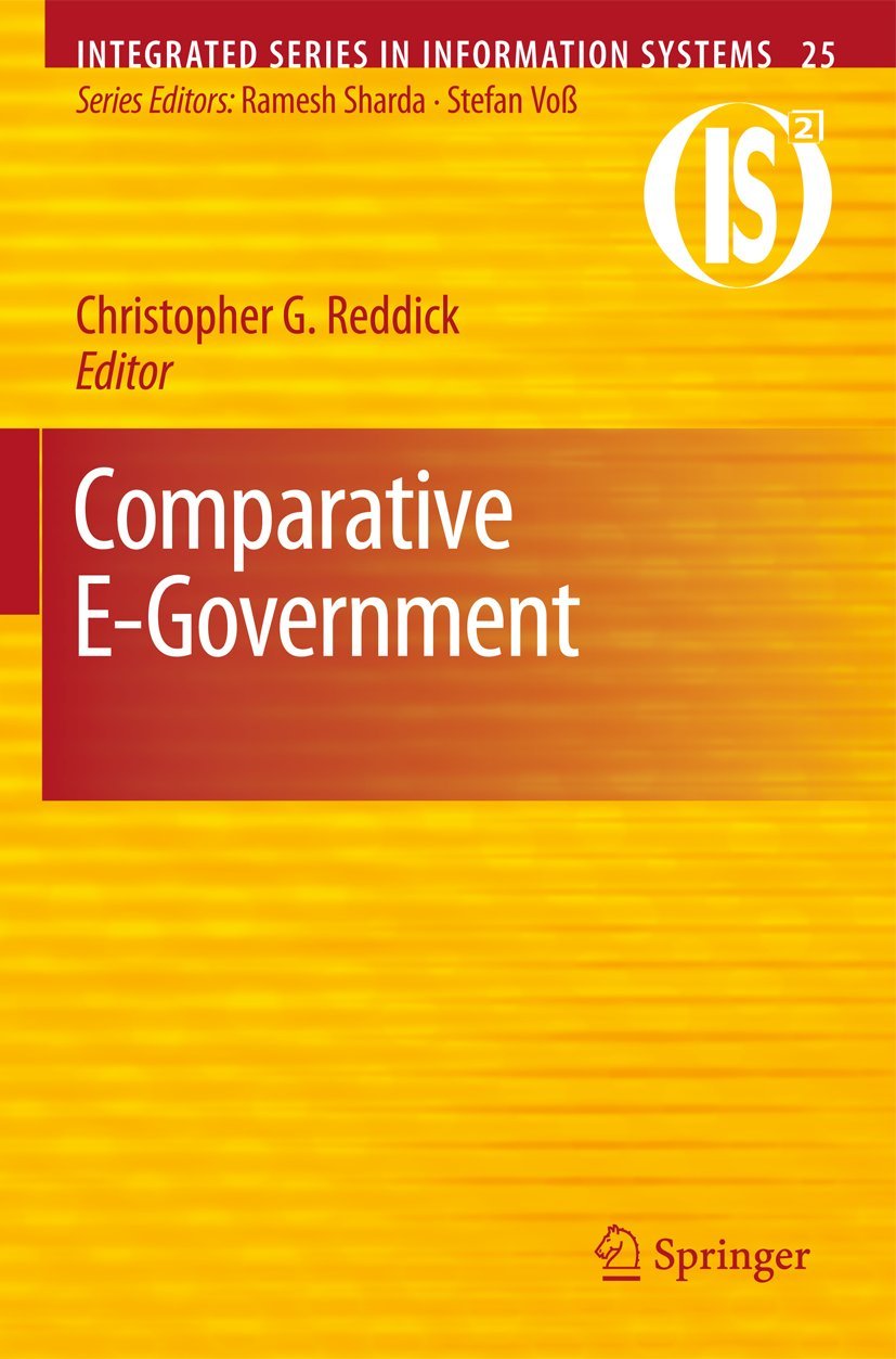 Comparative E-Government (Integrated Series in Information Systems, 25)