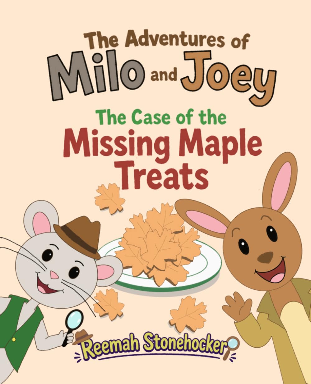 The Adventures of Milo and Joey: The Case of the Missing Maple Treats