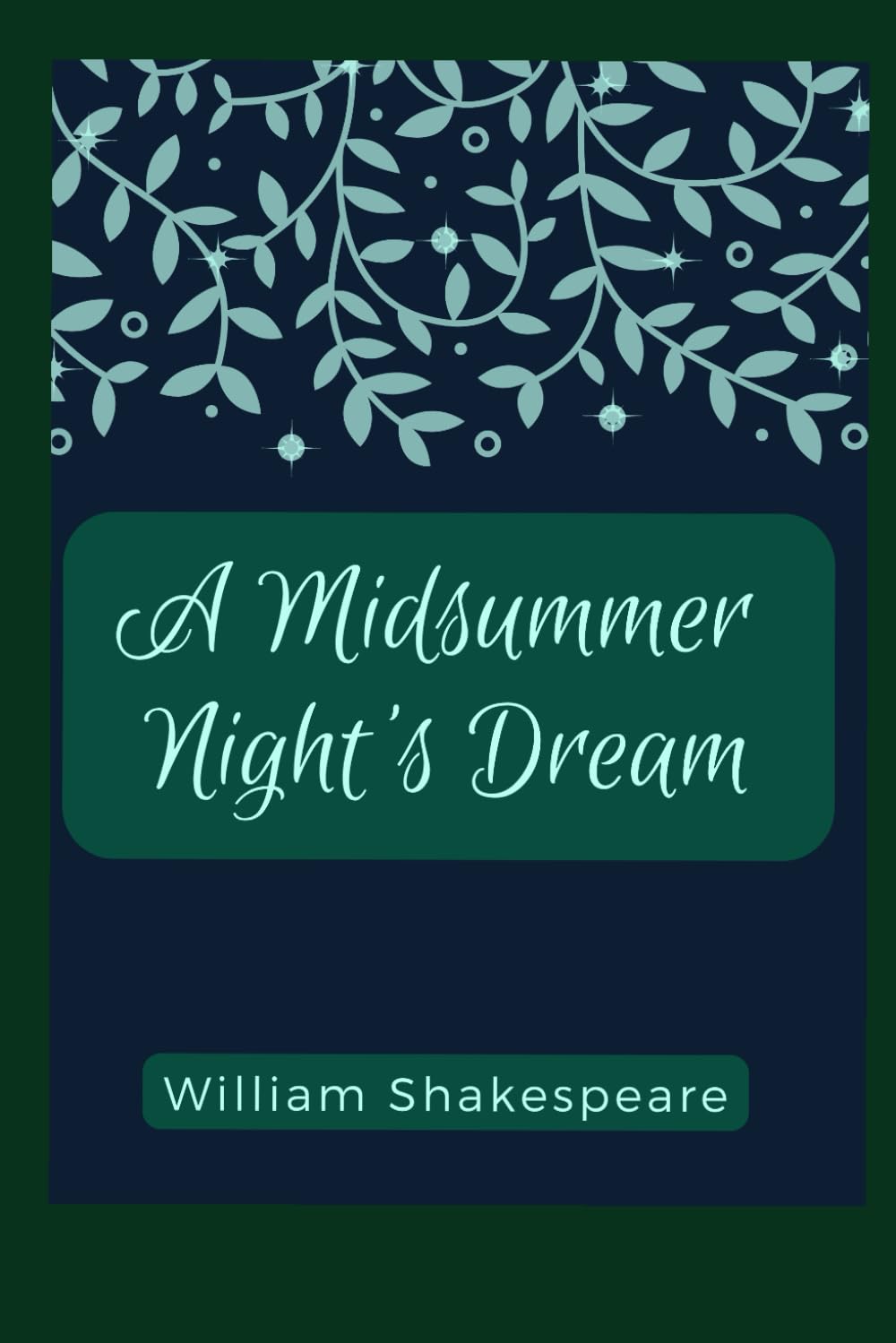 A Midsummer Night's Dream