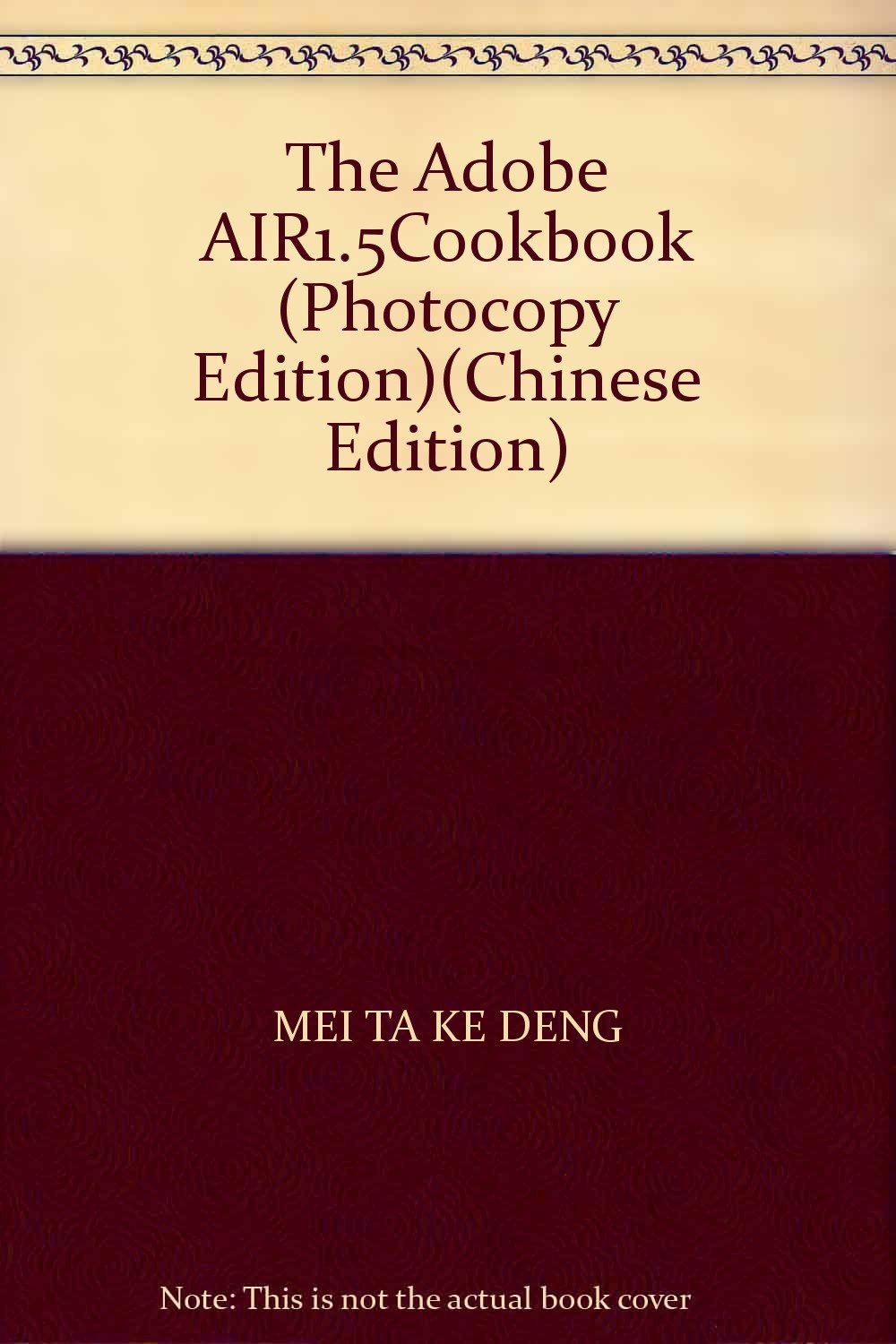 Adobe AIR 1 5 技术手册(影印版) (美)塔克 东南大学出版社 9787564116330