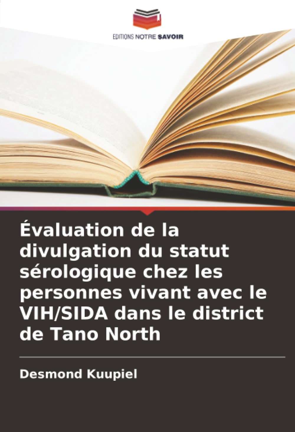 Évaluation de la divulgation du statut sérologique chez les personnes vivant avec le VIH/SIDA dans le district de Tano North