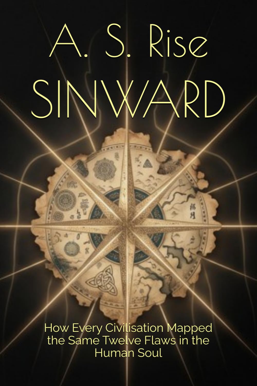 SINWARD: How Every Civilisation Mapped the Same Twelve Flaws in the Human Soul