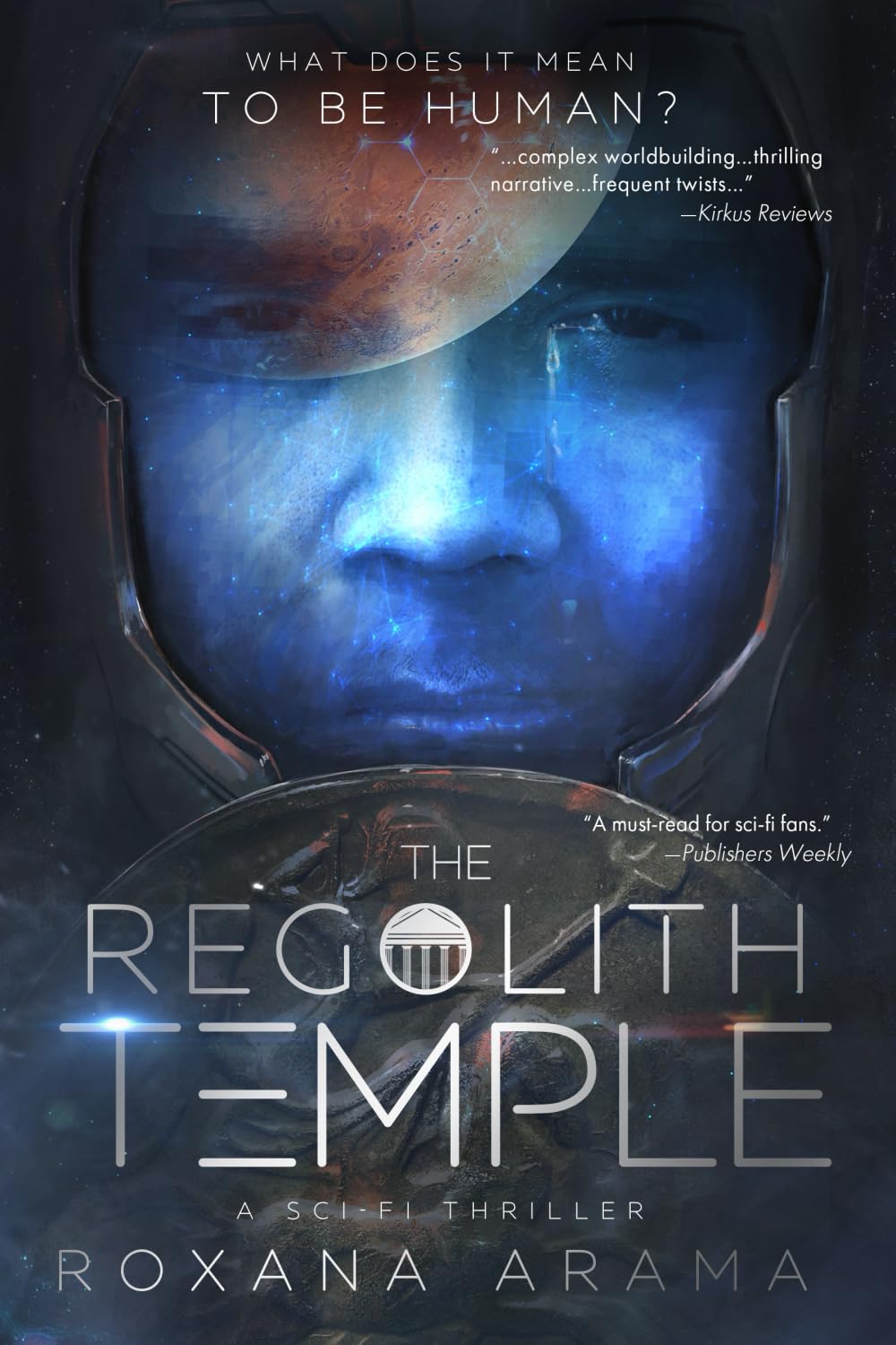 The Regolith Temple: A Sci-Fi Thriller (Delight of Humans and Gods)