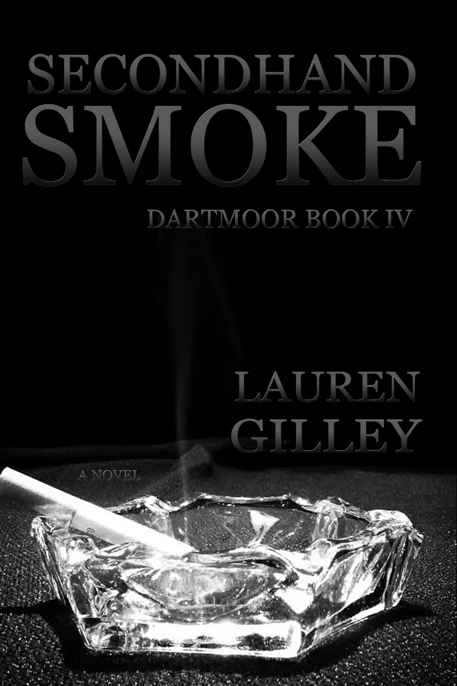 Secondhand Smoke: Volume 4 (Dartmoor)