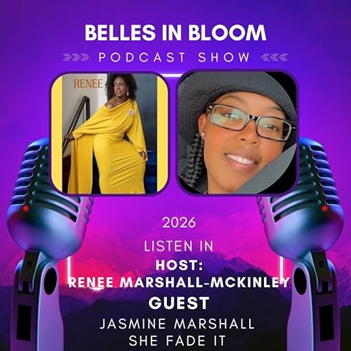 Belles In Bloom with Jasmine Marshall, S3: E3