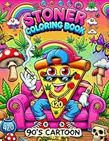 Stoner Coloring Book: 50+ Trippy Weed Pages for Adults B0DCWCCV2B Book Cover