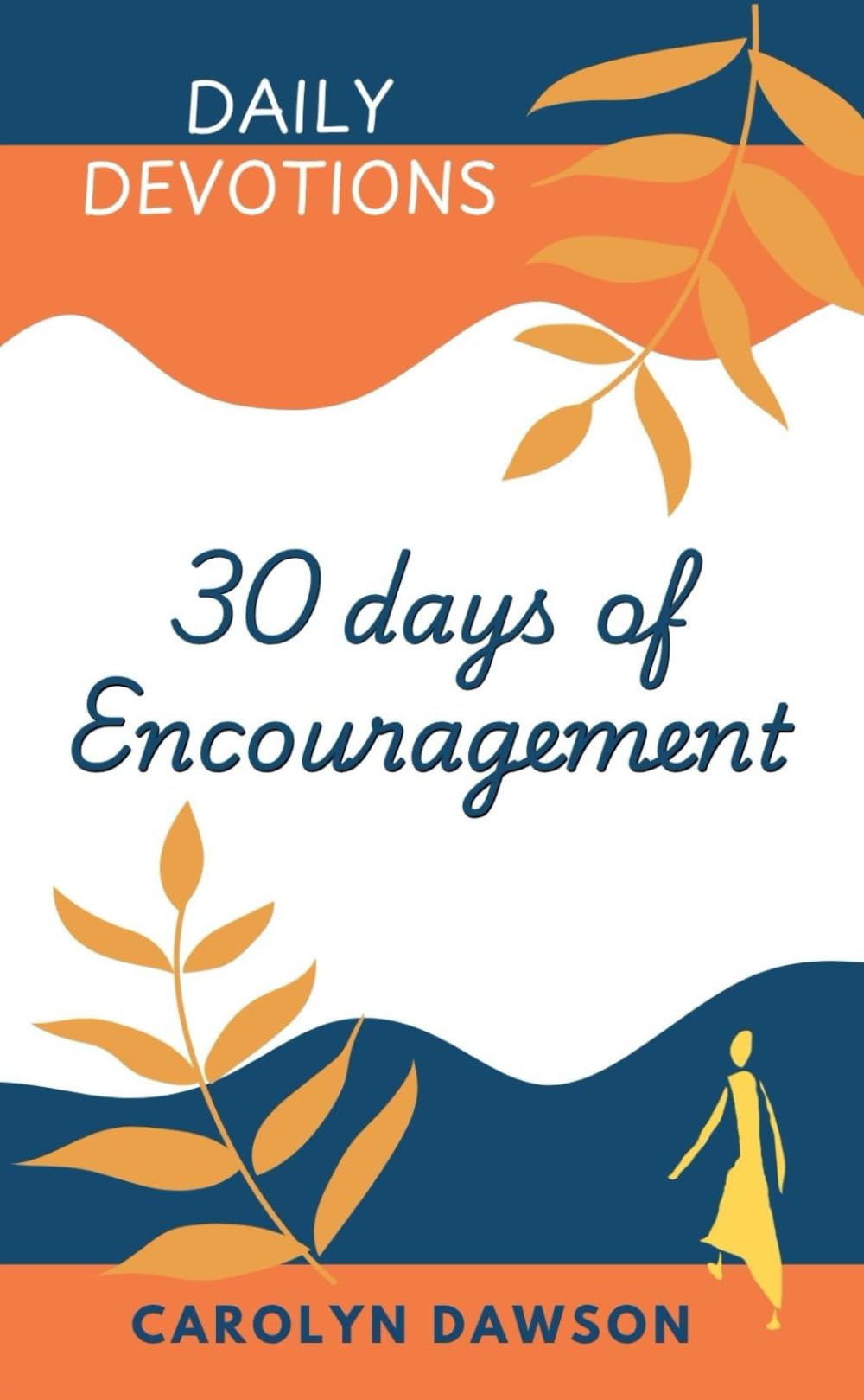 30 days of Encouragement