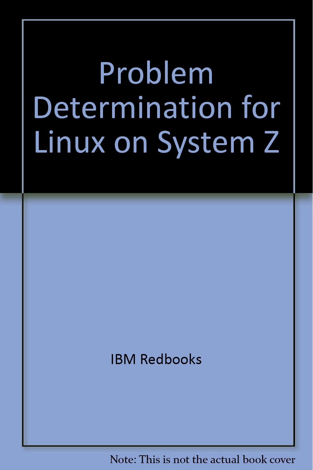 Buy Problem Determination for Linux on System Z — BookShops.in