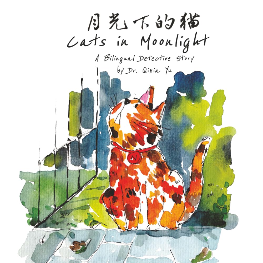 Cats in Moonlight: A Bilingual Detective Story (Mandarin Storybooks for Kids)