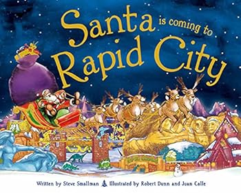 Hardcover Santa Is Coming to Rapid City Book