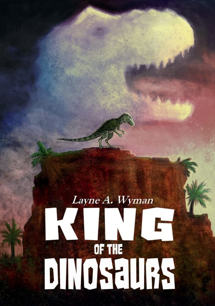 King of the Dinosaurs