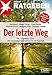 Produktbild Der letzte Weg: Tod - Begräbnis - Erbe. Alle notwendigen Maßnahmen für den Todesfall (stern-Ratgeber)