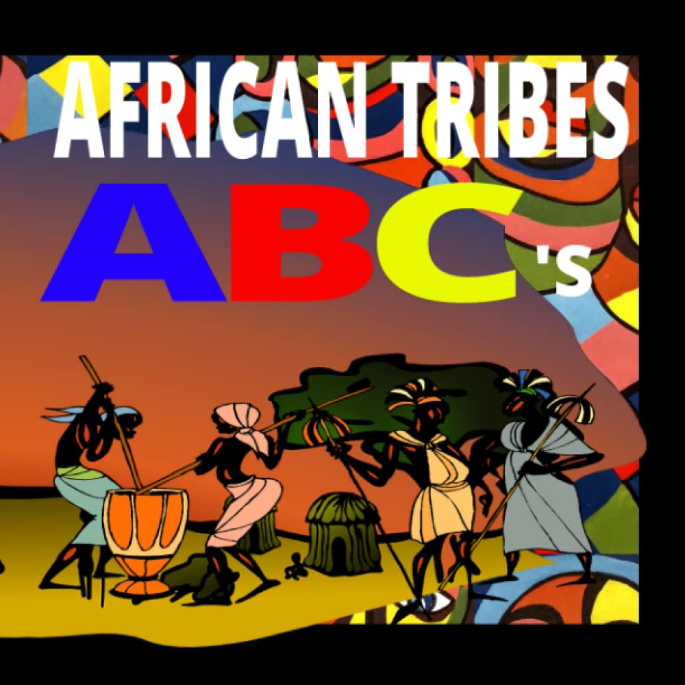 Buy African Tribes ABC's Paperback – Large Print, 10 Oct. 2022 Online ...