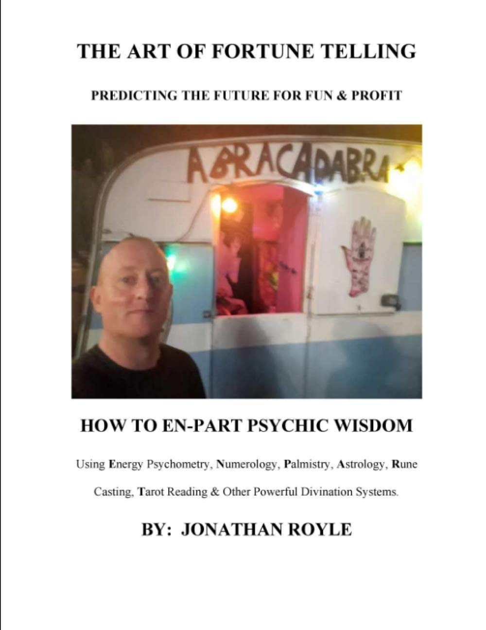 The Art of Fortune Telling: Predicting the Future for Fun & Profit