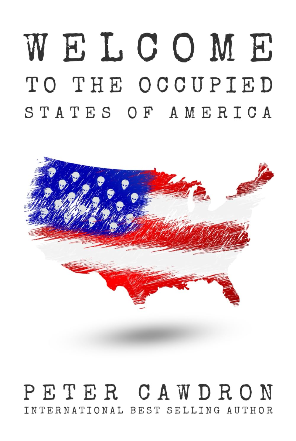 Welcome to the Occupied States of America (First Contact)