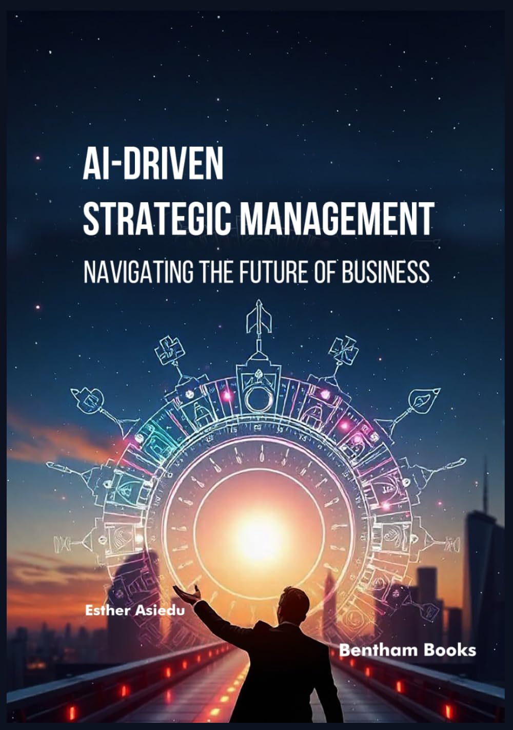 AI-driven Strategic Management: Navigating the Future of Business