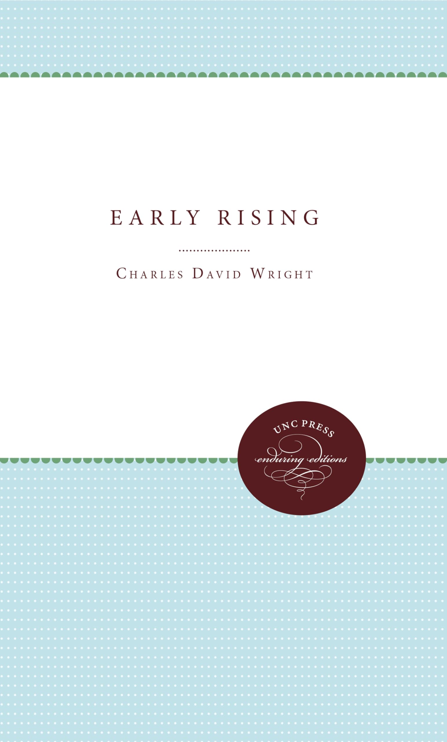 Early Rising (Contemporary Poetry)