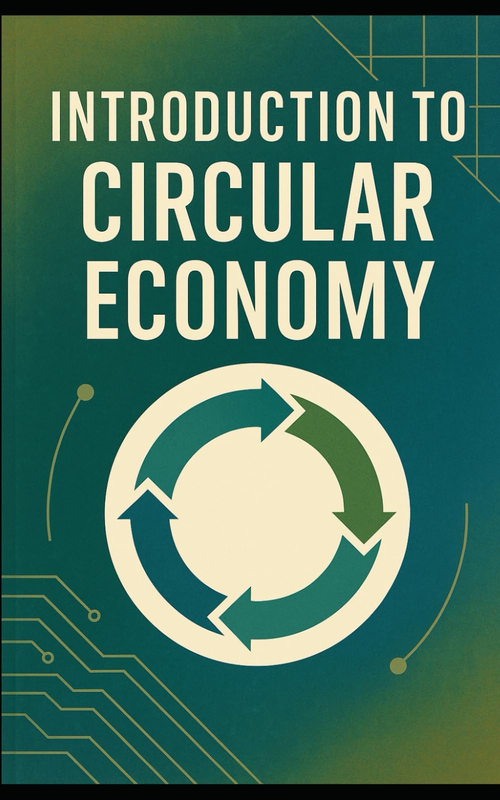 INTRODUCTION TO CIRCULAR ECONOMY