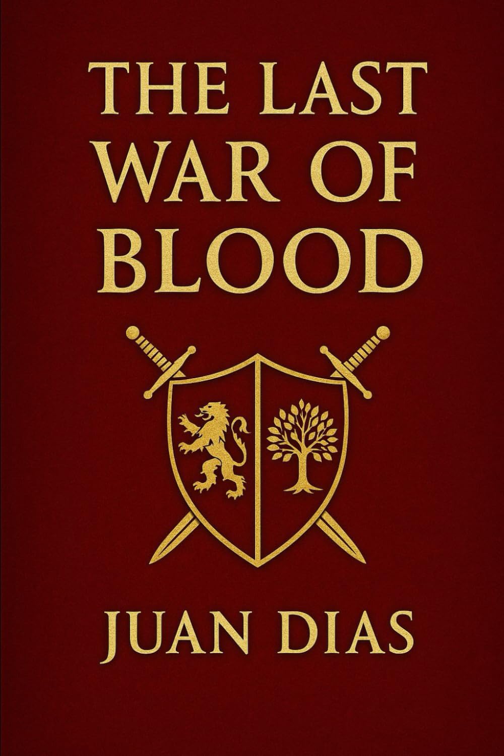 The Last War of Blood: Two Princes. One Forbidden Friendship. A Peace Worth Fighting For
