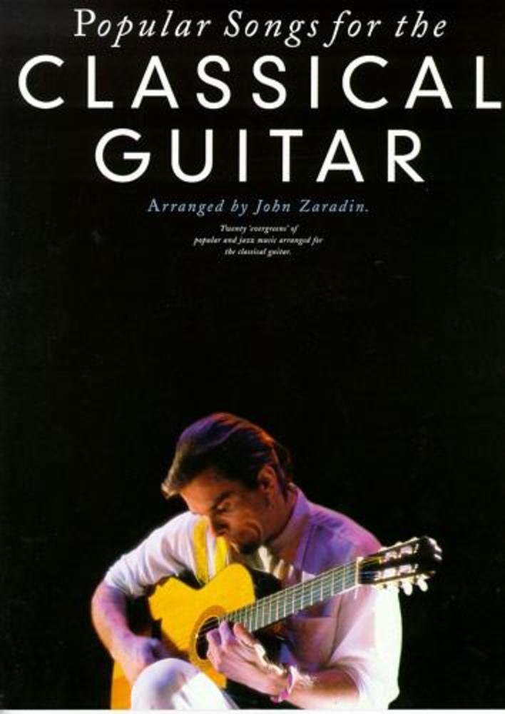 POPULAR SONGS FOR THE CLASSICAL GUITAR GTR