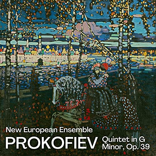 Prokofiev Quintet in G Minor, Op. 39 New European