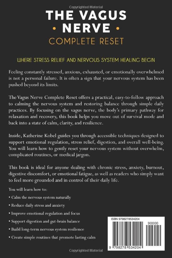 The Vagus Nerve Complete Reset: Reset Your Nervous System with Simple Daily Practices for Stress Relief, Better Sleep, Emotional Balance, and Whole-Body Healing - Image 2
