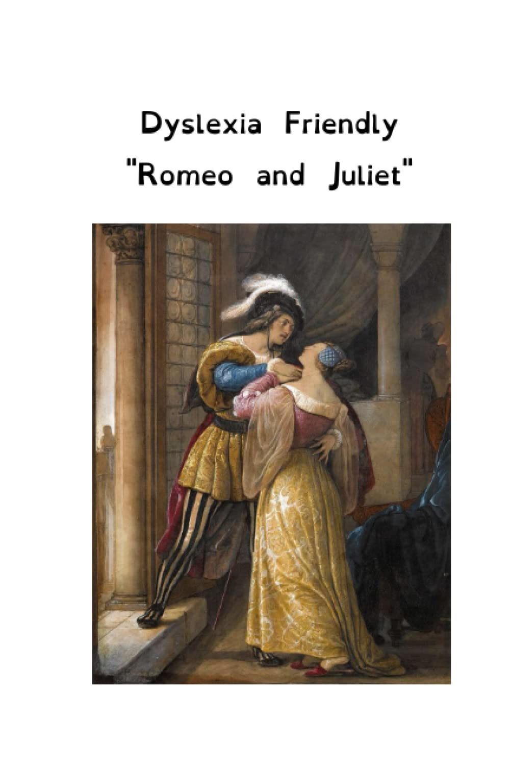 Dyslexia Friendly "Romeo and Juliet"