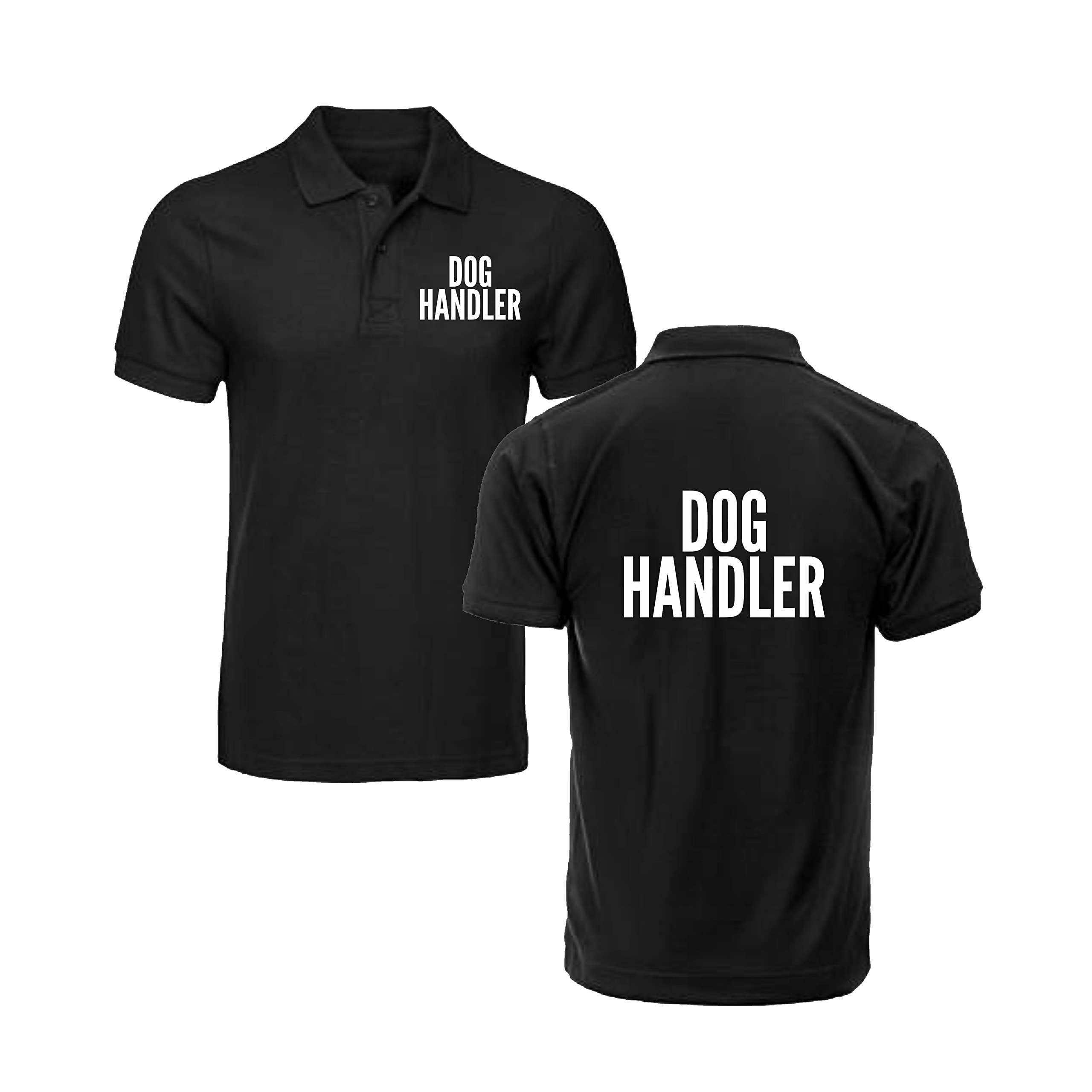 Dog Handler Dog Trainer K9 Handler Dog Protector Left Chest and Back Text Workwear Work Uniform Unisex Adults Tee Top (Black, 3XL, 3X_l)