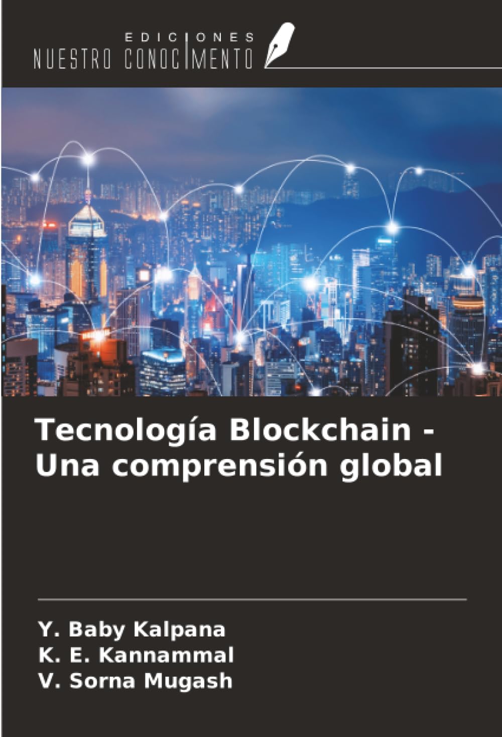 Tecnología Blockchain - Una comprensión global