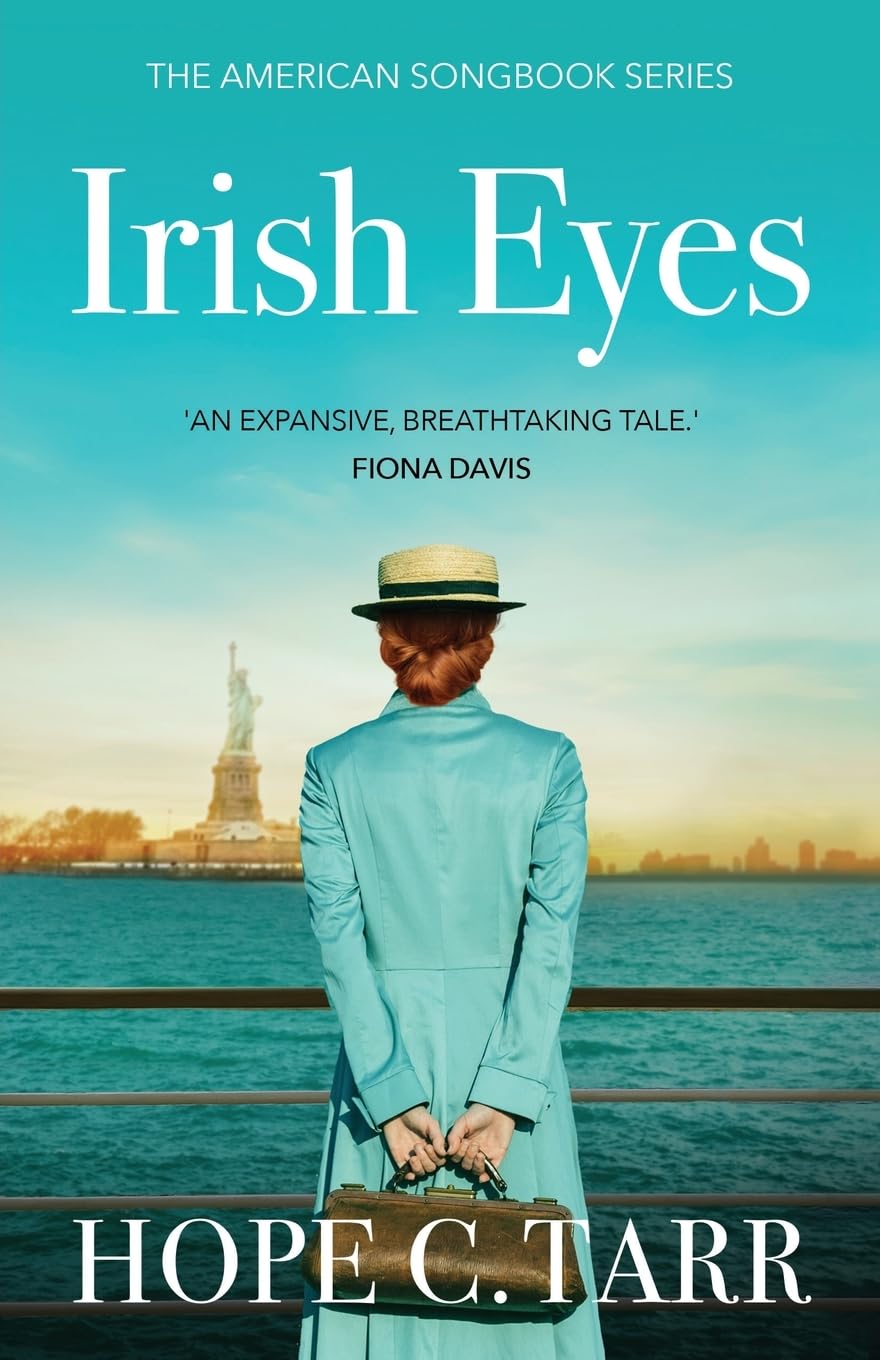 Irish Eyes: a heartwarming, emotional historical fiction saga (The American Songbook)
