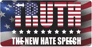 Truth New Hate Speech Political Correctness USA Flag Decorative Aluminum License Plate Sign, Novelty Metal Plate, 6 x 12 in11