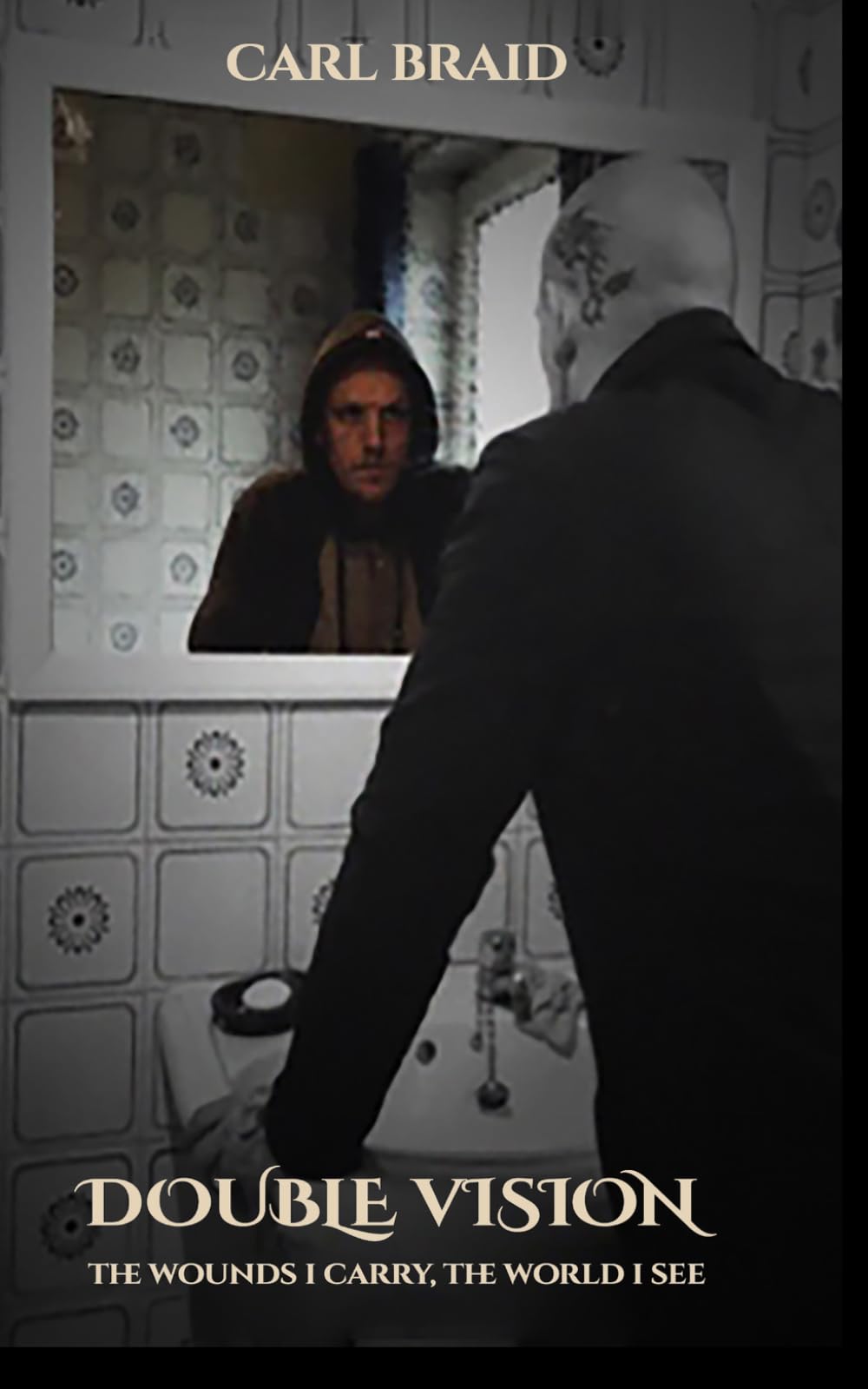 DOUBLE VISION: The wounds I carry, the world I see.