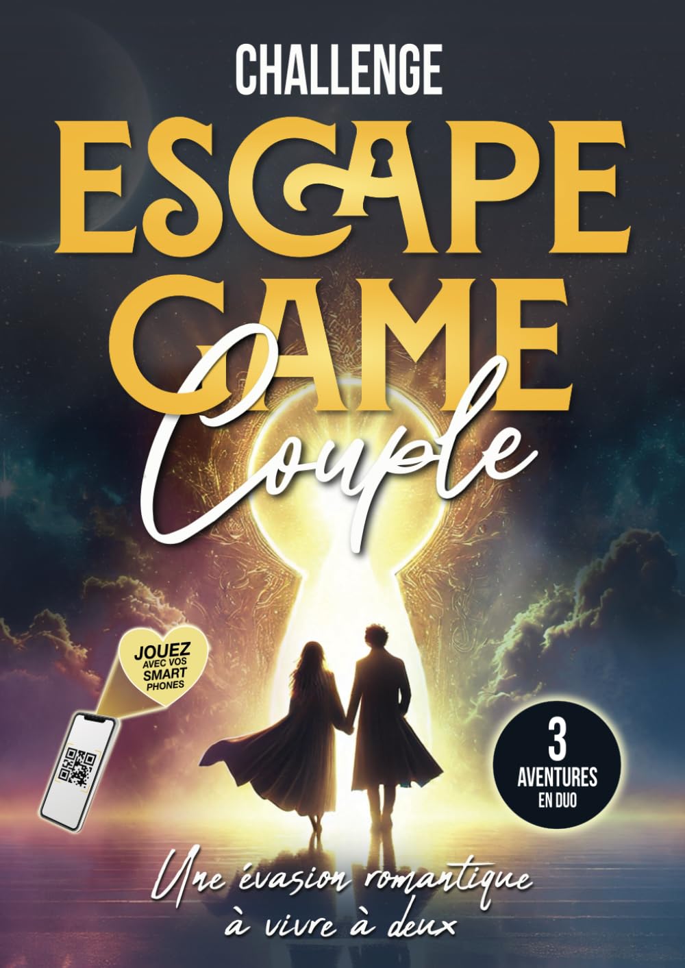 Challenge Escape Game Couple: Une évasion romantique à vivre à deux, 3 aventures collaboratives à résoudre avec son smartphone (Livre énigmes pour adultes) (Livres Escape Game 2.0)