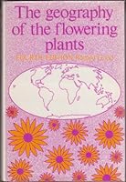 Geography of the Flowering Plants 0582466113 Book Cover