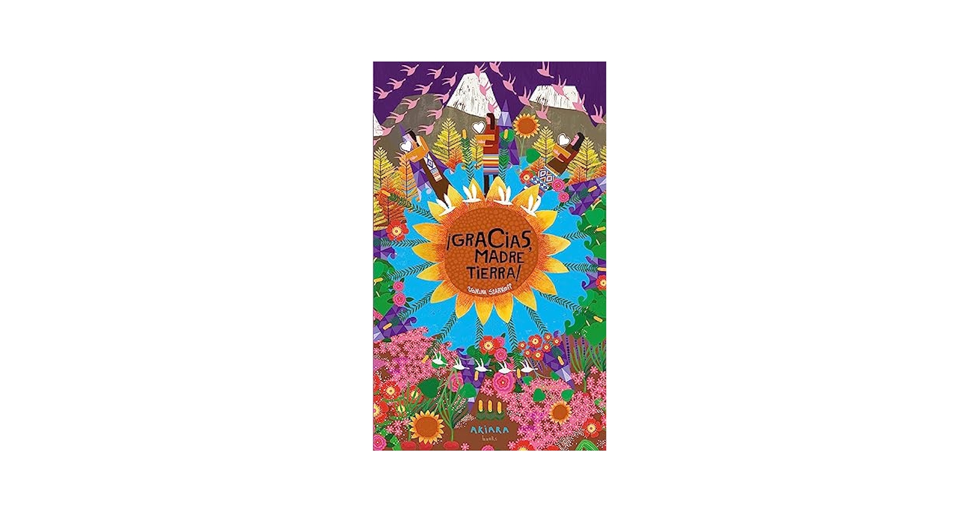 Gracias, Madre Tierra! (Spanish Edition): Starkoff, Vanina