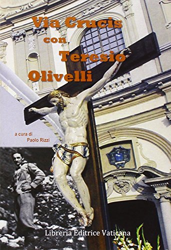 Via crucis con Teresio Olivelli