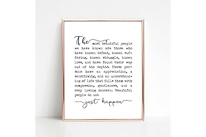 The Most Beautiful People Art Print, Motivational Quote Print