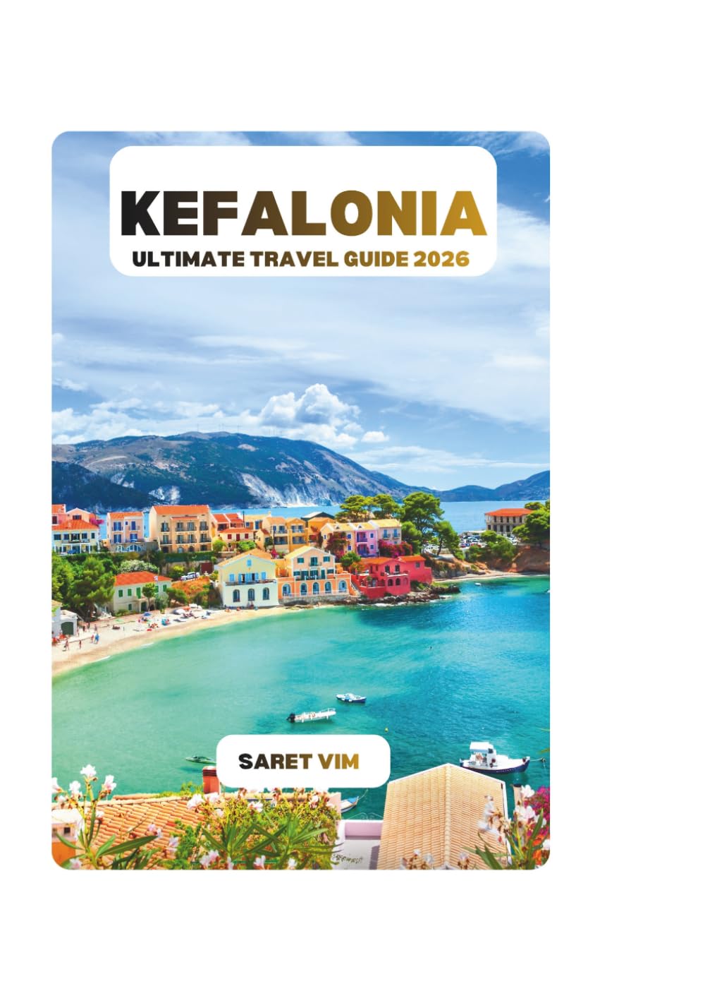 KEFALONIA ULTIMATE TRAVEL GUIDE 2026