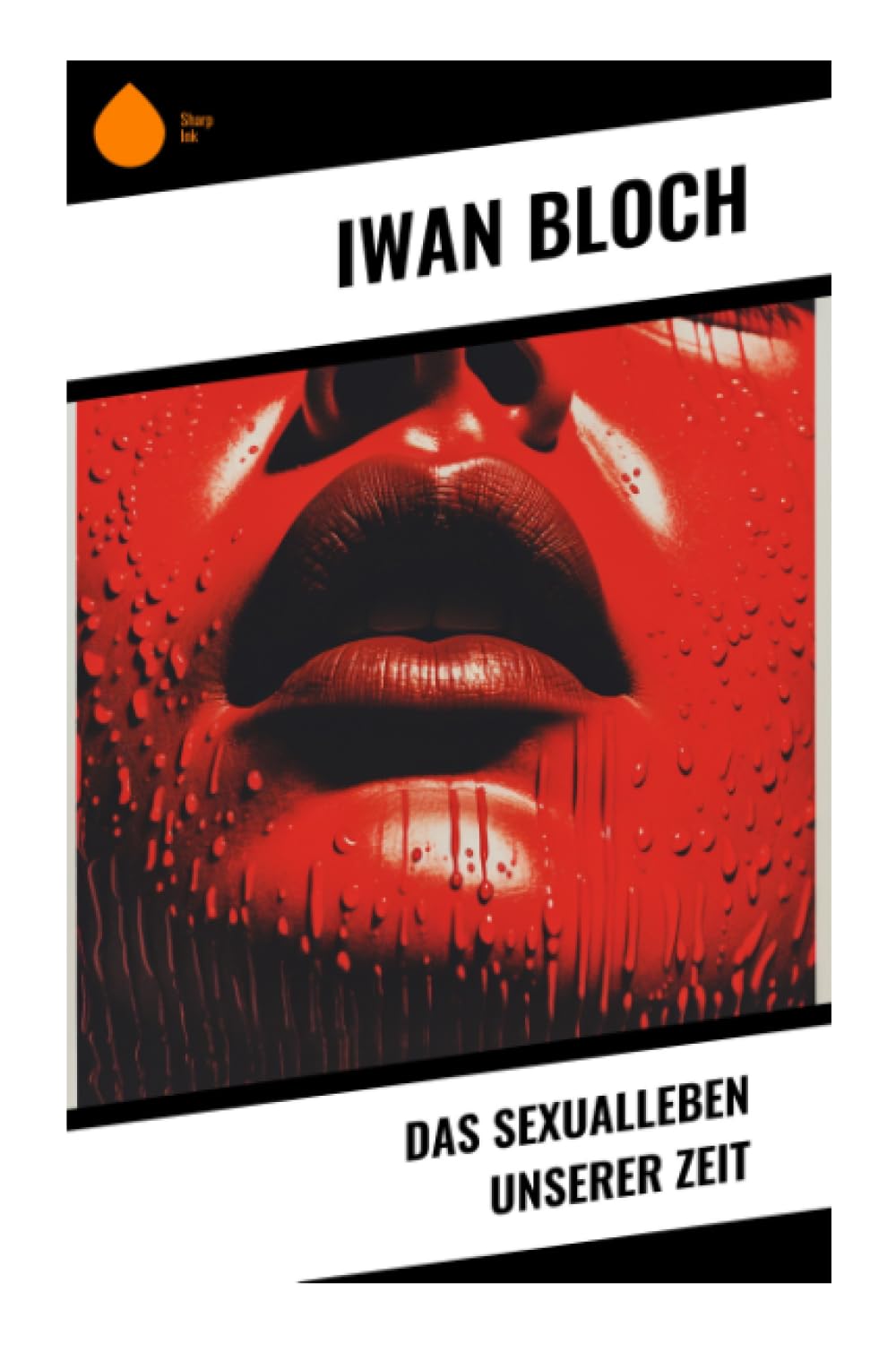 Das Sexualleben unserer Zeit
