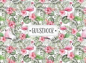 Guestbook: Welcome Guest Book Sign In Log Book For Vacation Rentals, AirBnB, Bed & Breakfast, Beach House, Guest House & More