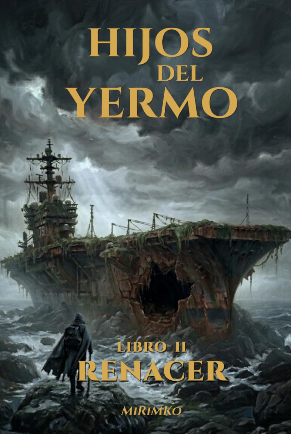 Hijos del Yermo – Libro II: Renacer