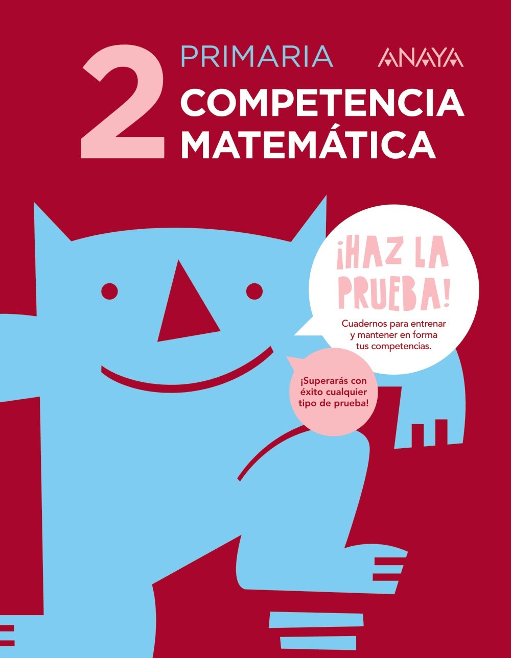 Competencia matemática 2. (¡Haz la prueba!)