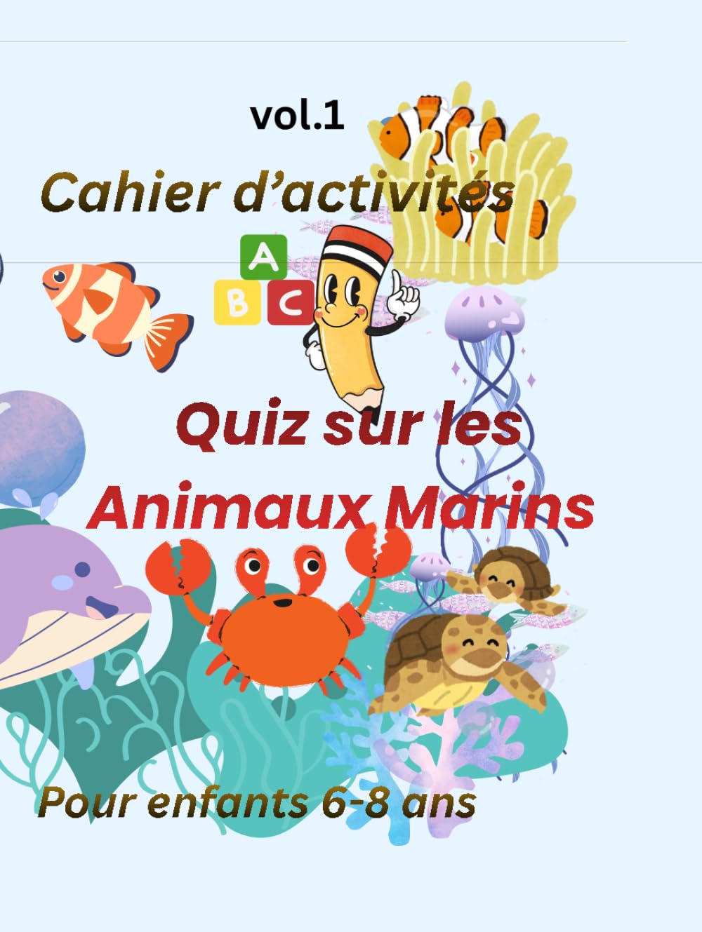 Quiz sur les Animaux Marins pour Enfants 6-8 ans: Questions à choix multiple avec illustrations