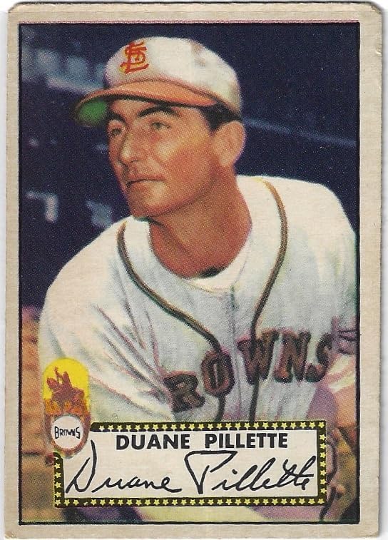 Duane Pillette Vintage Collectible Baseball Card - 1952 Topps Baseball Card #82 (Browns) Card Shown is Card Being Purchased
