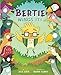 Bertie Wings It!